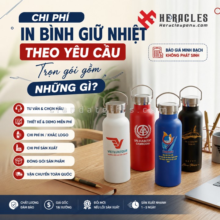 Bảng báo giá chi phí in bình giữ nhiệt theo yêu cầu trọn gói cho doanh nghiệp tại TP.HCM từ Heracles Pens.